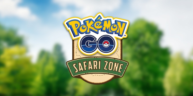 Pokemon GO Safari Zone